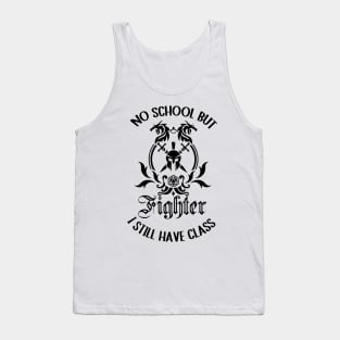 Fighter class no school rpg gaming Tank Top